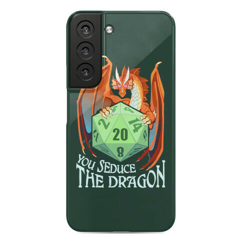 You Seduce The Dragon Phone Case